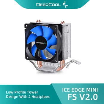DeepCool ICE EDGE MINI FS V2.0 CPU Въздушен Охладител С 80 мм Компютърен Вентилатор Радиатор и Радиатор за LGA1200/1151/1150/1155/ АМ4